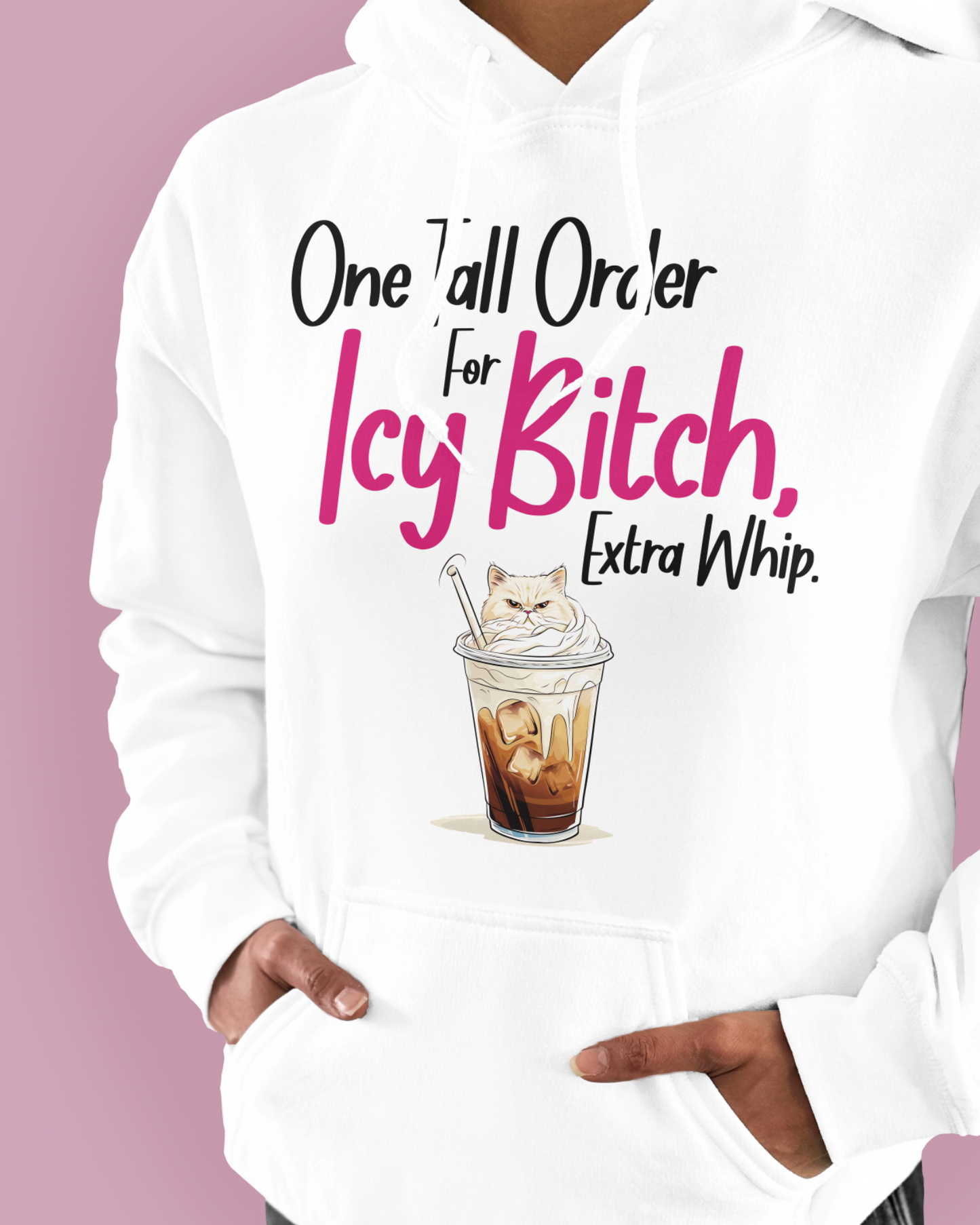 One Tall Order For Icy Bitch, Extra Whip.