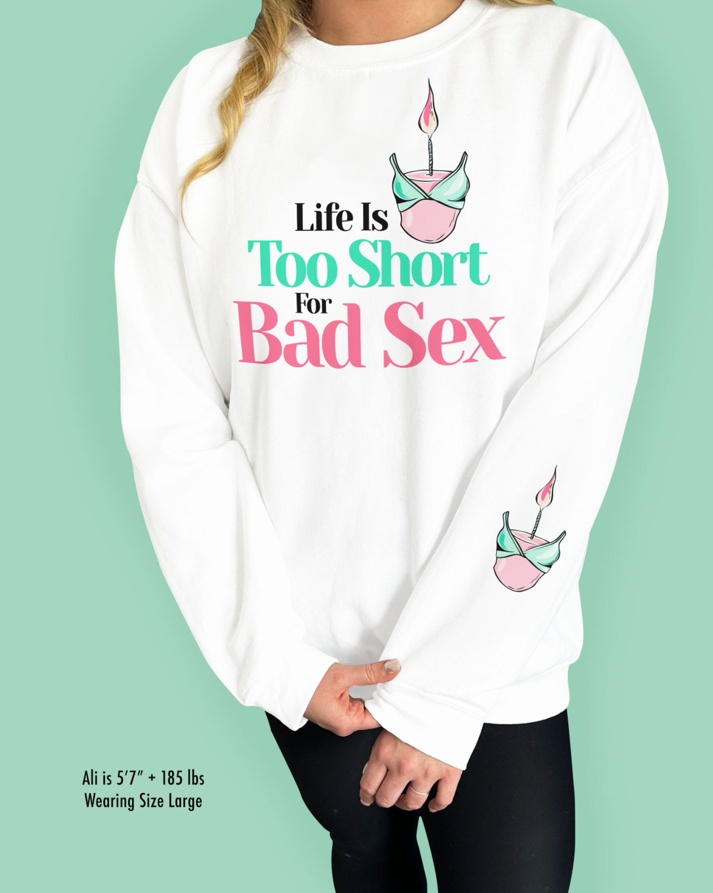 Life Is Too Short For Bad Sex